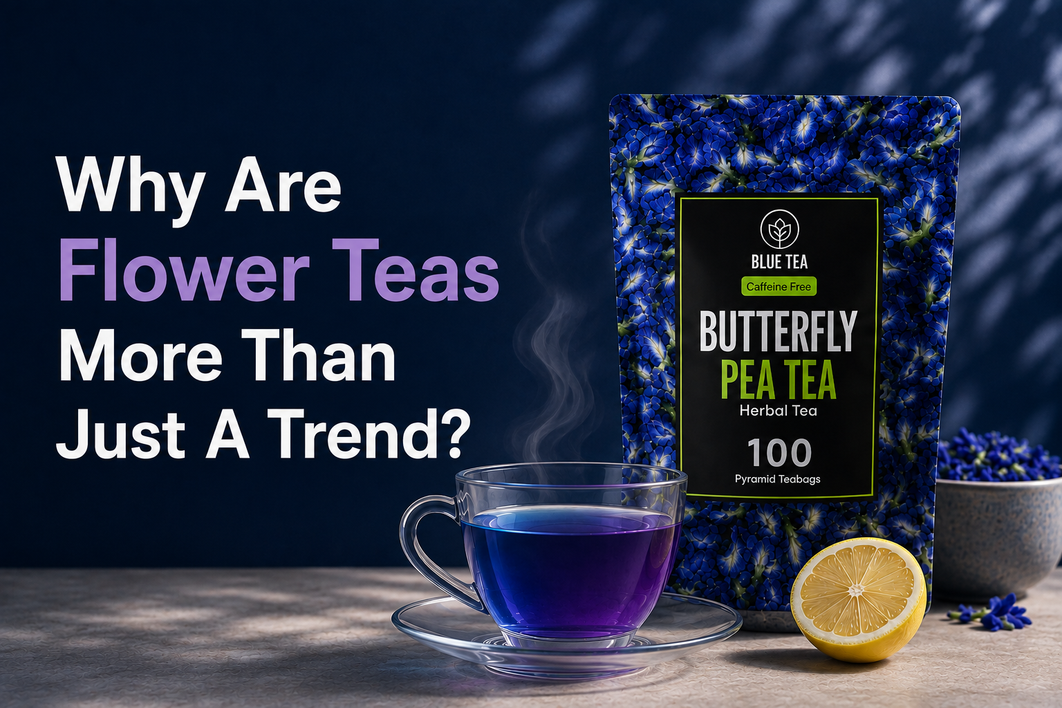 Why Flower Tea Is More Than a Trend: A Beginner's Guide to Building a Daily Tea Habit